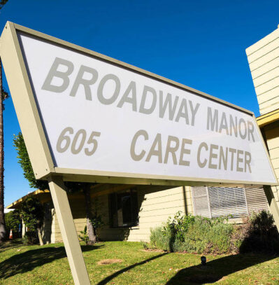 Broadway Manor Care Center Sign Board
